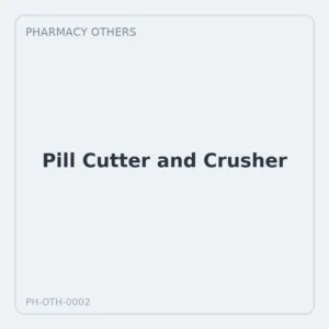 Pill Cutter and Crusher